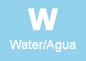 W Water/Agua 